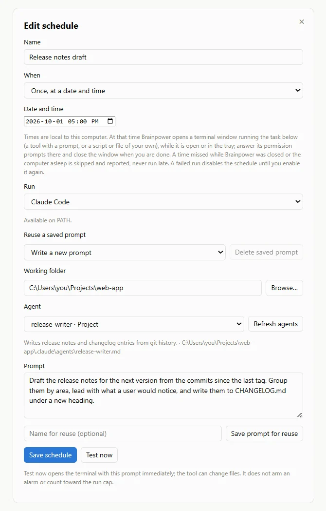 The editor dialog: a name, when to run, the tool, the working folder, an agent picker, the prompt, a field to save the prompt for reuse, Save and Test now buttons, and a close X in the corner